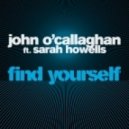 John O'Callaghan feat. Sarah Howells - Find Yourself