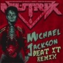 Michael Jackson - Beat It (Mutrix Remix)