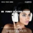 ueberschall - Funky Electro House