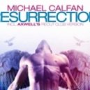 Michael Calfan vs. Dirty South & Axwell - Resurrection Alone (David Anders Mash Up)