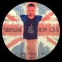 YarosLOVE feat. Adam Lorx - Close Your Eyes (Extended Mix)