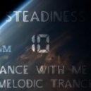 Steadiness - Trance With Me 10