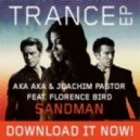 AKA AKA & Joachim Pastor - Sandman feat. Florence Bird (Original Mix)