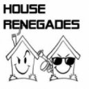 House Renegades - The Dope Rhymes