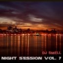 Dj Smell - Night Session Vol. 7