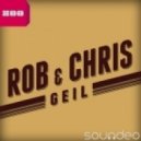 Rob & Chris - Geil (Extended Mix)