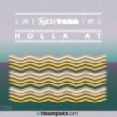 Freddy Todd - Holla At