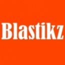 Blastikz - Close Your Eyes