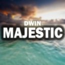Dwin - Majestic