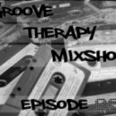 Yogi Man - Groove Therapy Mixshow - Episode 001