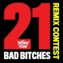 Yello Claw - 21 Bad Bitches (DOSLOBOS Remix)