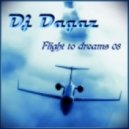 Dj Dagaz - Flight to dreams 08