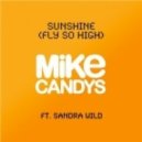Mike Candys & Sandra Wild vs. Joker Inc - Sunshine Smile (Mike Silver Mash-Up)