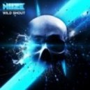 HUZE - Wild Shout