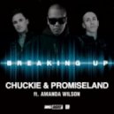 Chuckie & Promise Land Feat. Amanda Wilson - Breaking Up (Dzeko & Torres Remix)