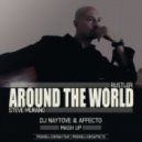Rustler vs Steve Murano - Around The World (Dj Naytove & Affecto Mash Up)
