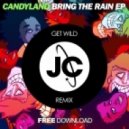 Candyland - Get Wild