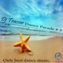 DJ Trasser - Dance Parade # 3