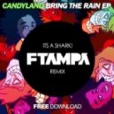 Candyland & Big Chocolate - It's A Shark
