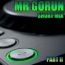 MrGorun - Life is good 2