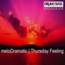 meloDramatic - Thursday Feeling (Original mix)