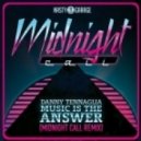 Danny Tenaglia - Music is the Answer