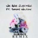 DVBBS - We Are Electric