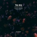 Ta-ku, Patrick Baker - We Were In Love