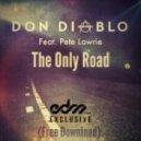 Don Diablo - The Only Road