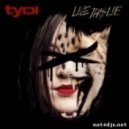 TyDi feat. Carmen Keigans - Live This Lie (Scott Campbell Remix)