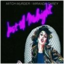 Mitch Murder feat. Miranda Carey - Just till Midnight (Original mix)