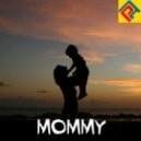PaPa Andy - MOMMY