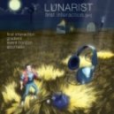 Lunarist - First Interaction