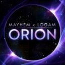 Mayhem & Logam - Orion