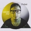 DJ Pedant - Episode #02