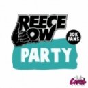 Reece Low - Party