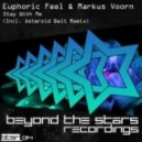 Euphoric Feel & Markus Voorn - Stay With Me