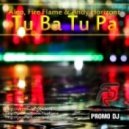 Aleo, Fire Flame & Andy Horizont - Tu Ba Tu Pa (Original Mix)