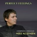 Dj Max Newman - Perfect Feelings (Deep & Tech House Session)