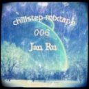 Jan Ru - Chillstep Mixtape 2013