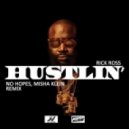 Rick Ross - Hustlin'