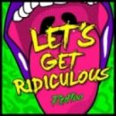 RedFoo vs. Tujamo - Let's Get Love