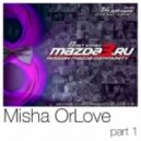 Misha OrLove - Mazda3.ru 8th anniversary (part 1)