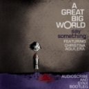 A Great Big World - Say Something feat. Christina Aguilera