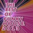 Antonio Rossi - The Best Of Funky House 2013