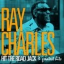 Ray Charles - Hit The Road Jack