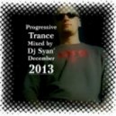 Dj Syan' - Progressive Trance December Mix