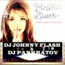 Britney Spears vs. Johnny Beast - Baby One More Time (Johnny Flash & DJ Pankratov Mash-Up) ((JOHNNY FLASH & DJ PANKRATOV Mash-Up))