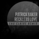 Patrick Baker - Reckless Love