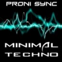 Proni Sync - Minimal Techno